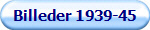 Billeder 1939-45