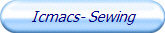 Icmacs- Sewing