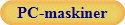 PC-maskiner