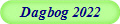 Dagbog 2022