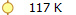 117 K