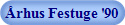 �rhus Festuge '90