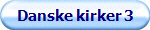 Danske kirker 3