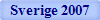 Sverige 2007