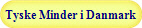 Tyske Minder i Danmark