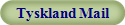 Tyskland Mail