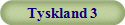 Tyskland 3