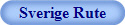 Sverige Rute