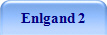 Enlgand 2
